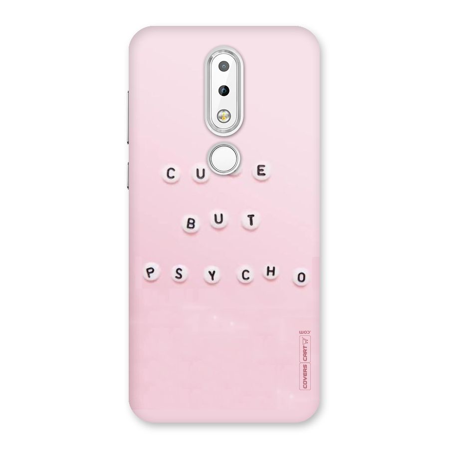 Cute But Psycho Back Case for Nokia 6.1 Plus