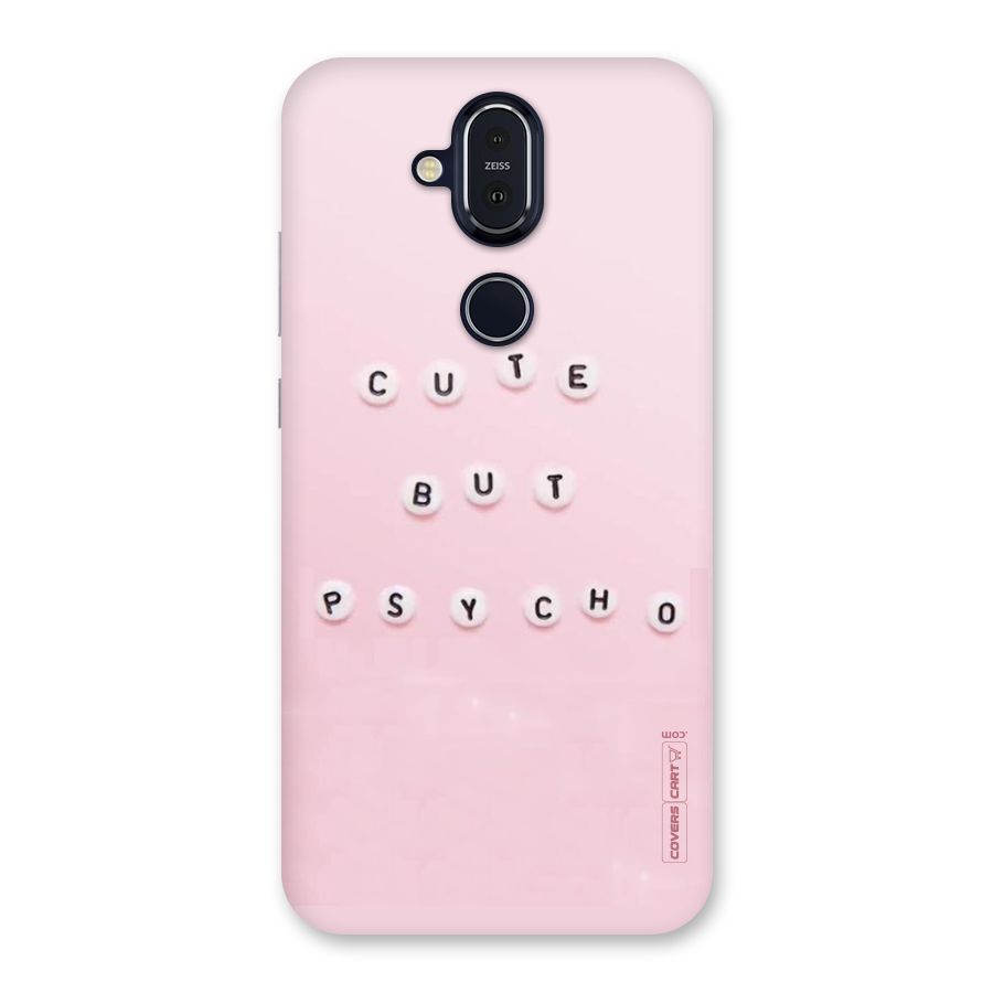 Cute But Psycho Back Case for Nokia 8.1
