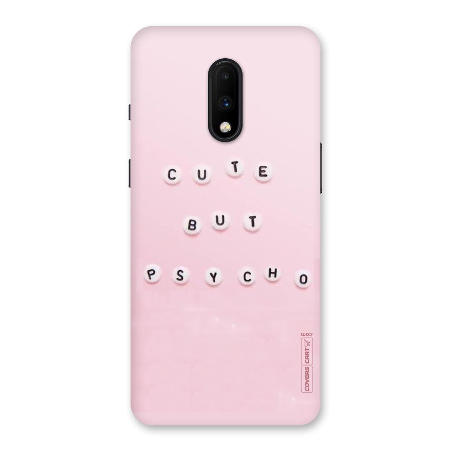 Cute But Psycho Back Case for OnePlus 7