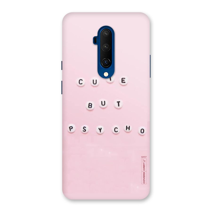 Cute But Psycho Back Case for OnePlus 7T Pro