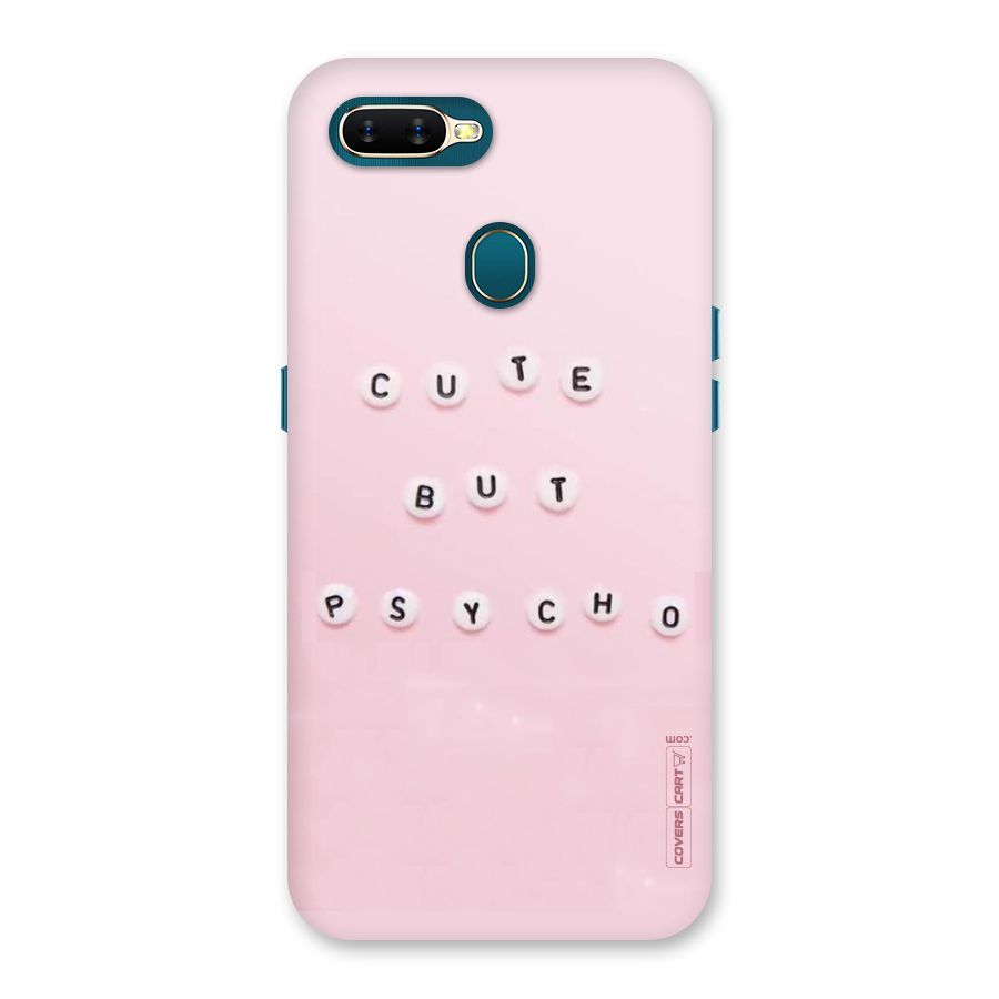 Cute But Psycho Back Case for Oppo A11k