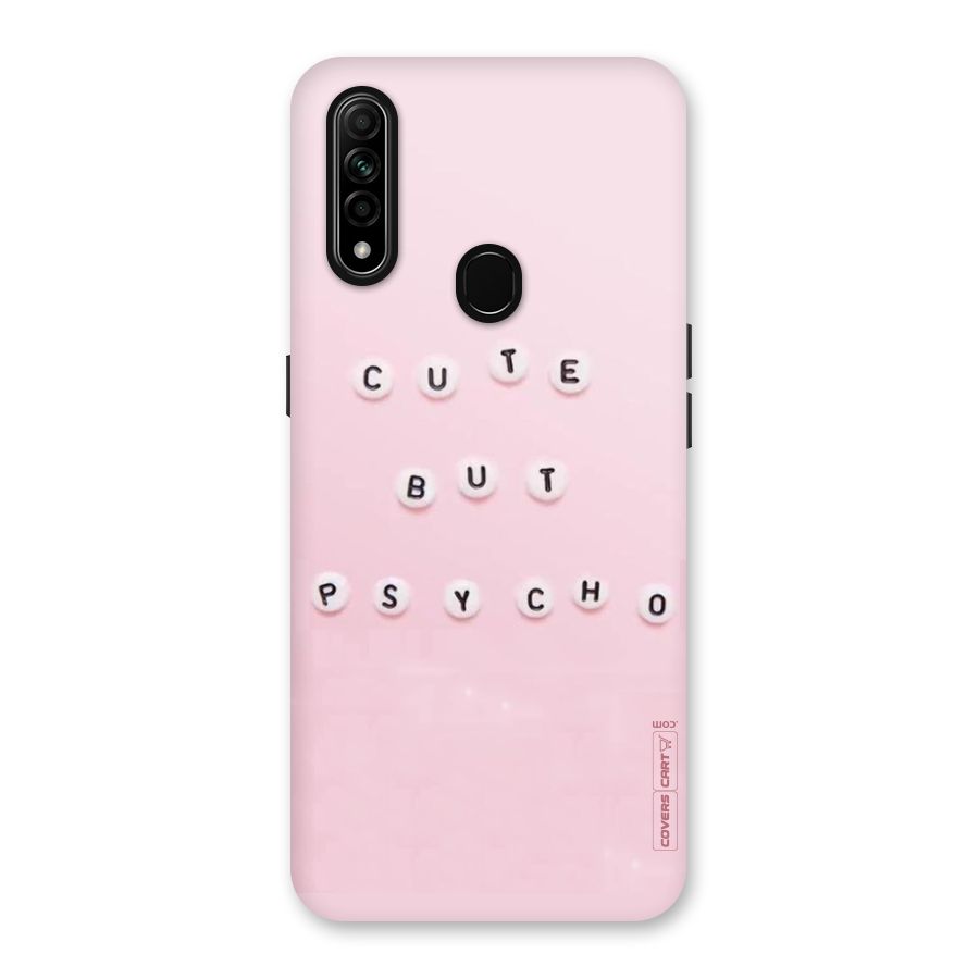 Cute But Psycho Back Case for Oppo A31
