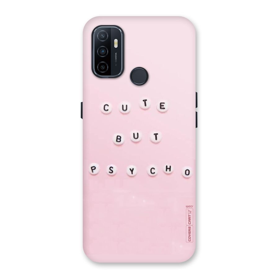 Cute But Psycho Back Case for Oppo A32