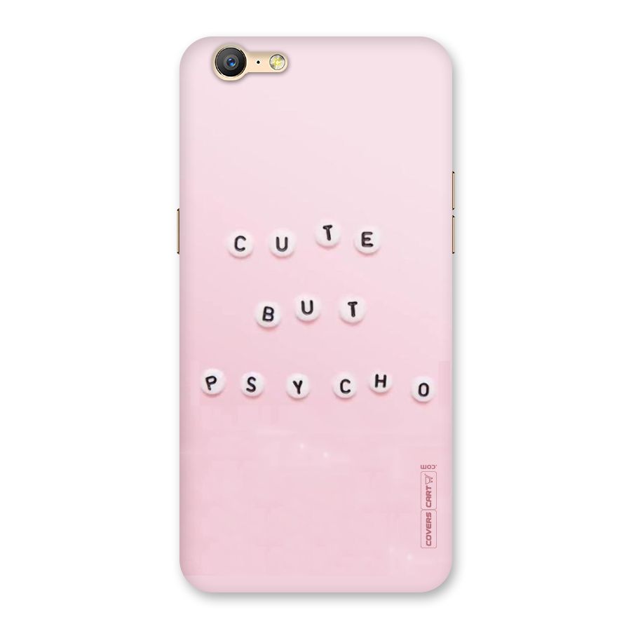 Cute But Psycho Back Case for Oppo A39