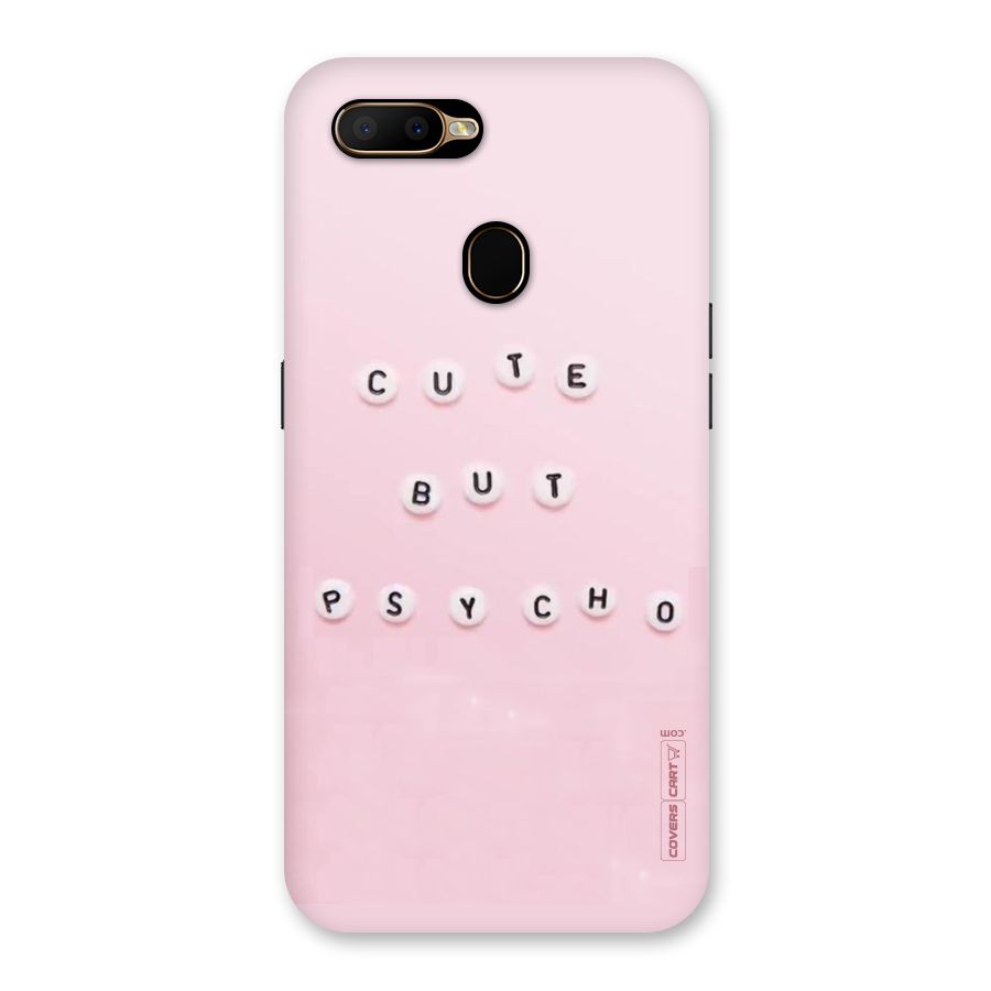 Cute But Psycho Back Case for Oppo A5s