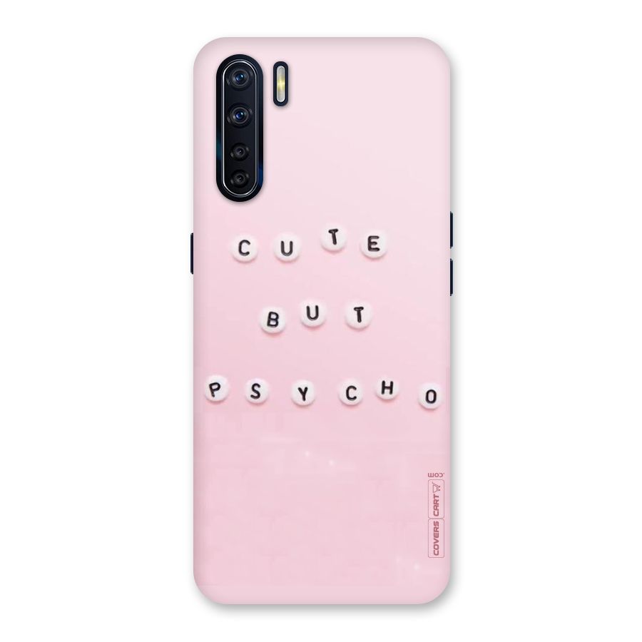 Cute But Psycho Back Case for Oppo F15