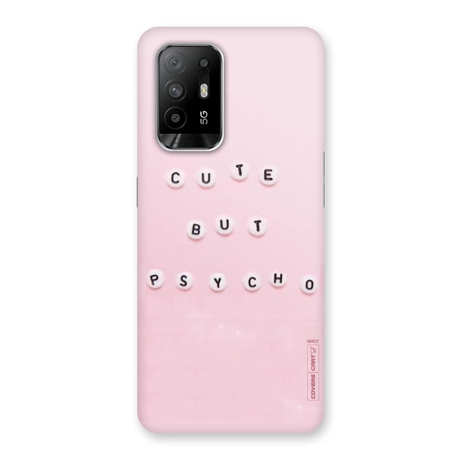 Cute But Psycho Back Case for Oppo F19 Pro Plus 5G