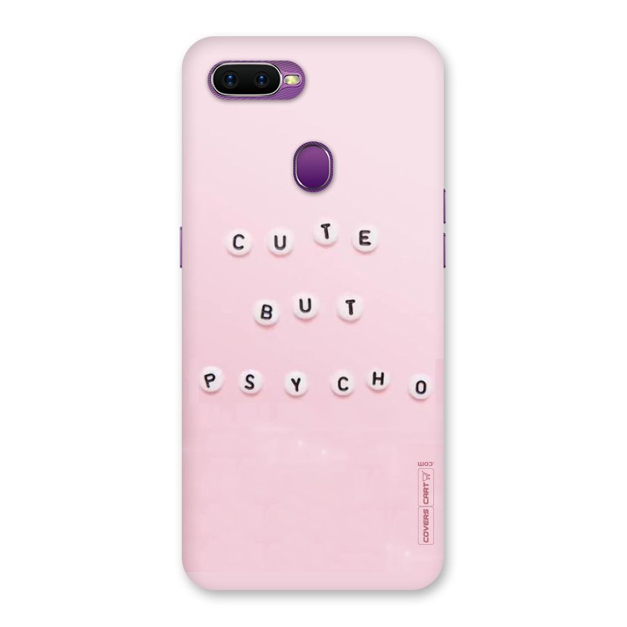 Cute But Psycho Back Case for Oppo F9