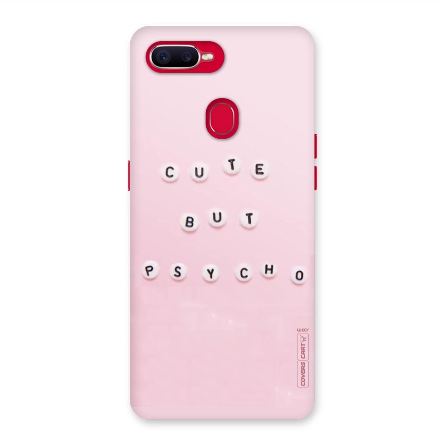 Cute But Psycho Back Case for Oppo F9 Pro