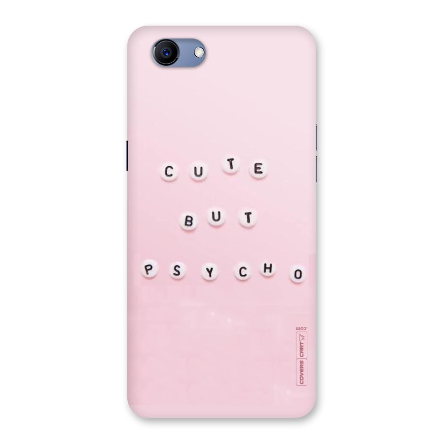 Cute But Psycho Back Case for Oppo Realme 1