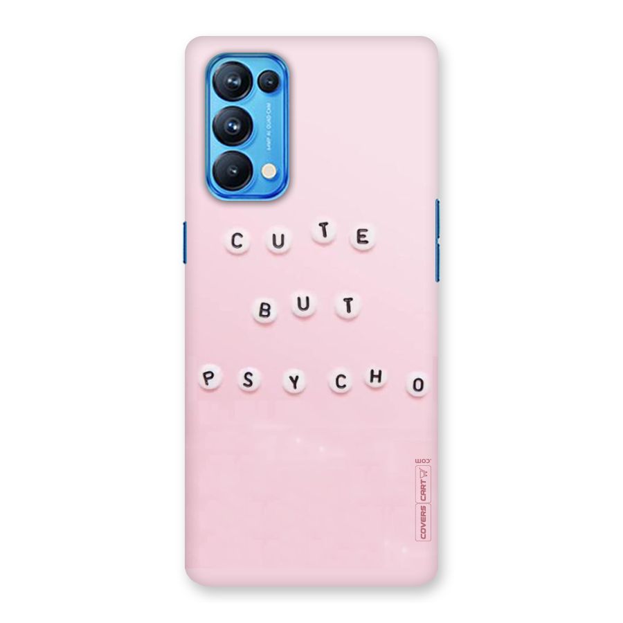 Cute But Psycho Back Case for Oppo Reno5 Pro 5G