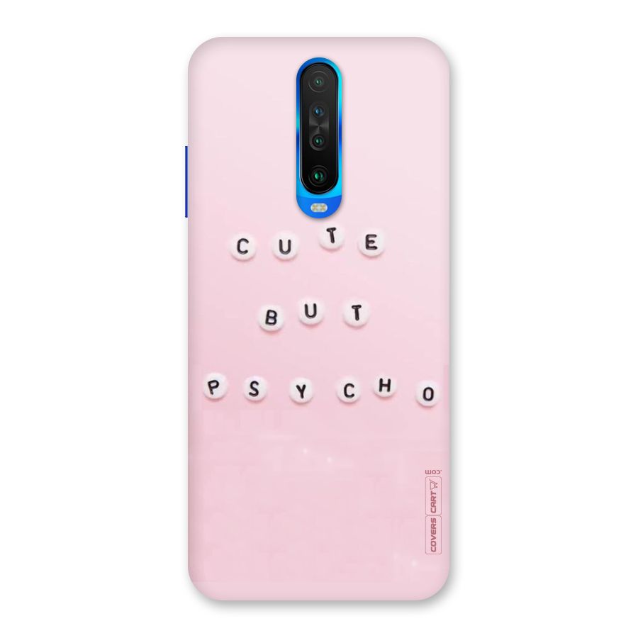 Cute But Psycho Back Case for Poco X2