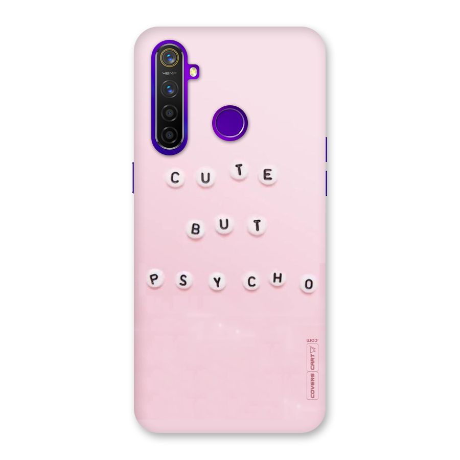 Cute But Psycho Back Case for Realme 5 Pro