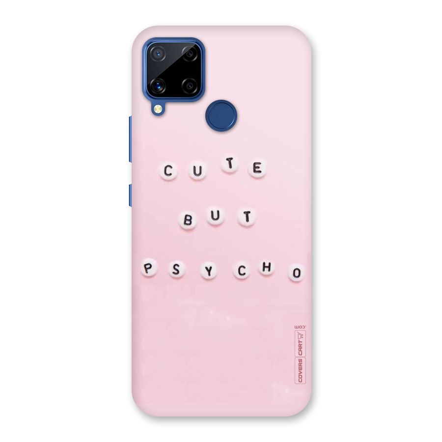 Cute But Psycho Back Case for Realme C12