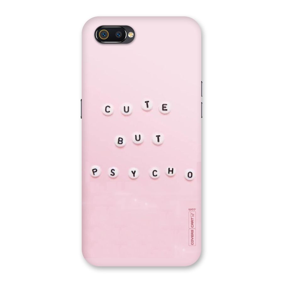 Cute But Psycho Back Case for Realme C2