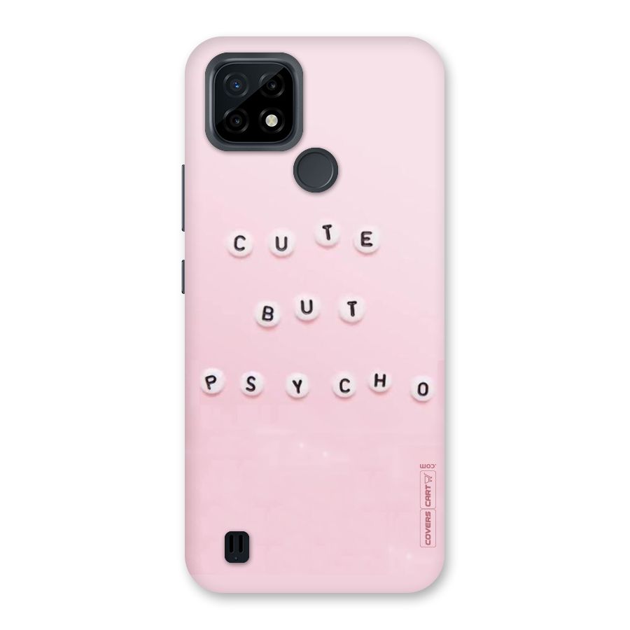 Cute But Psycho Back Case for Realme C21