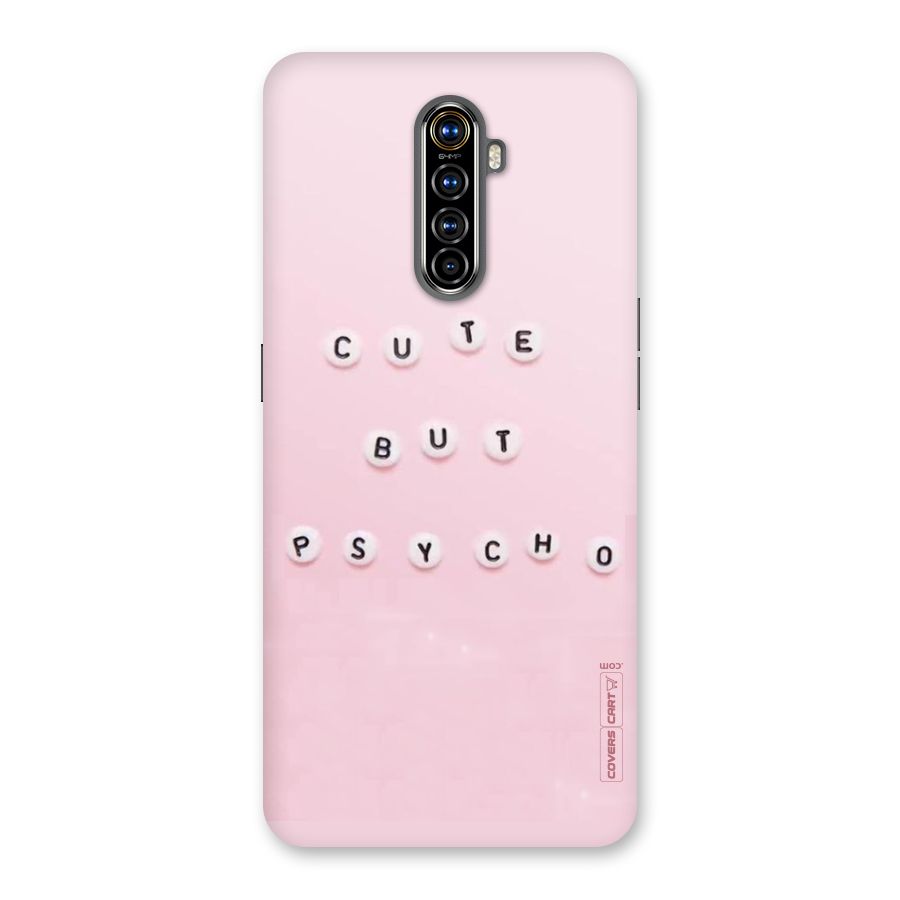 Cute But Psycho Back Case for Realme X2 Pro