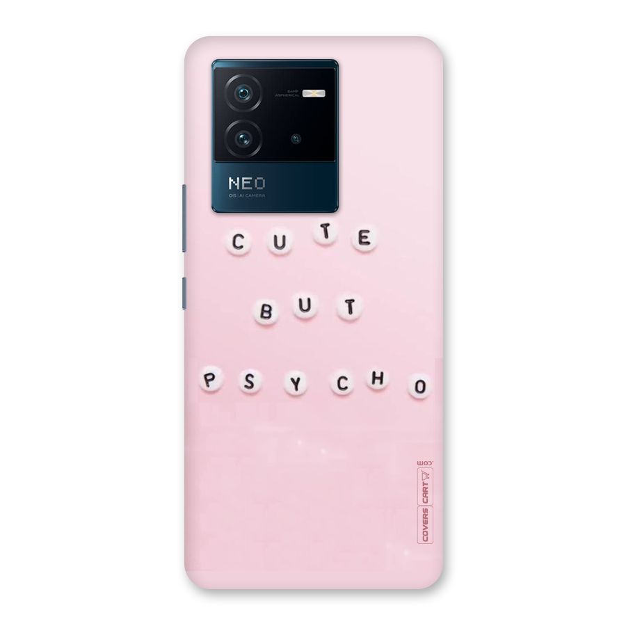 Cute But Psycho Back Case for Vivo iQOO Neo 6 5G