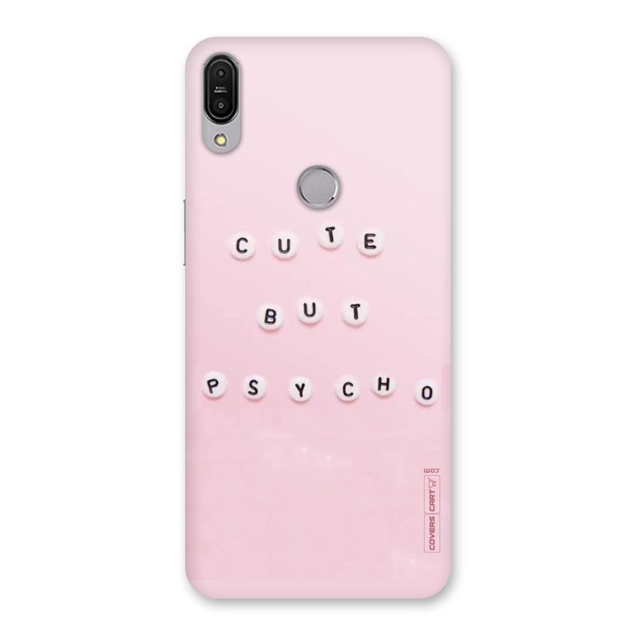 Cute But Psycho Back Case for Zenfone Max Pro M1