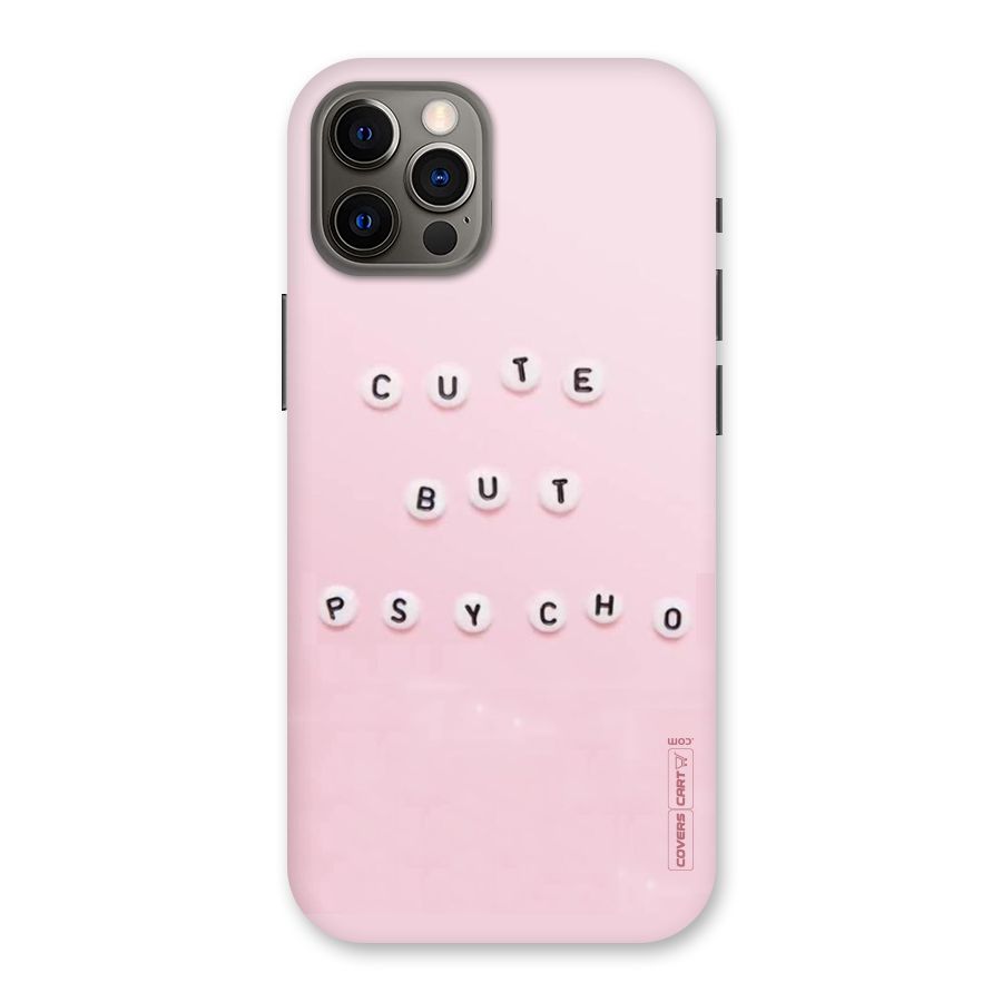 Cute But Psycho Back Case for iPhone 12 Pro