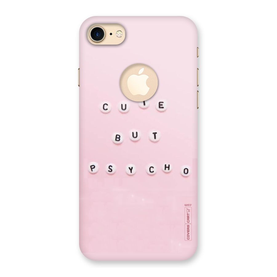 Cute But Psycho Back Case for iPhone 7 Logo Cut