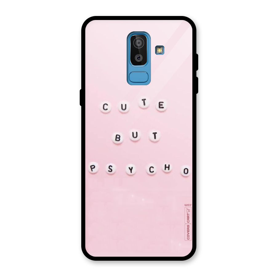 Cute But Psycho Glass Back Case for Galaxy J8