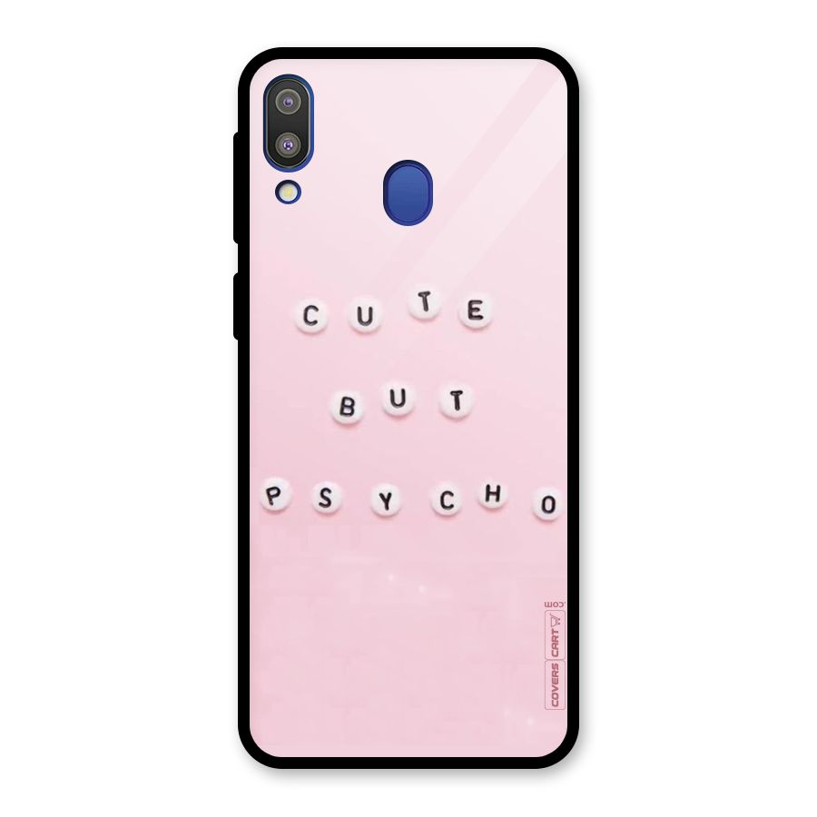Cute But Psycho Glass Back Case for Galaxy M20