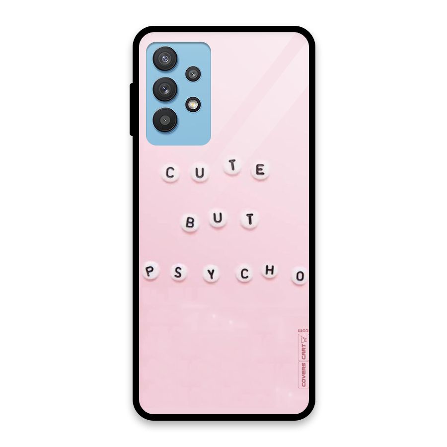 Cute But Psycho Glass Back Case for Galaxy M32 5G