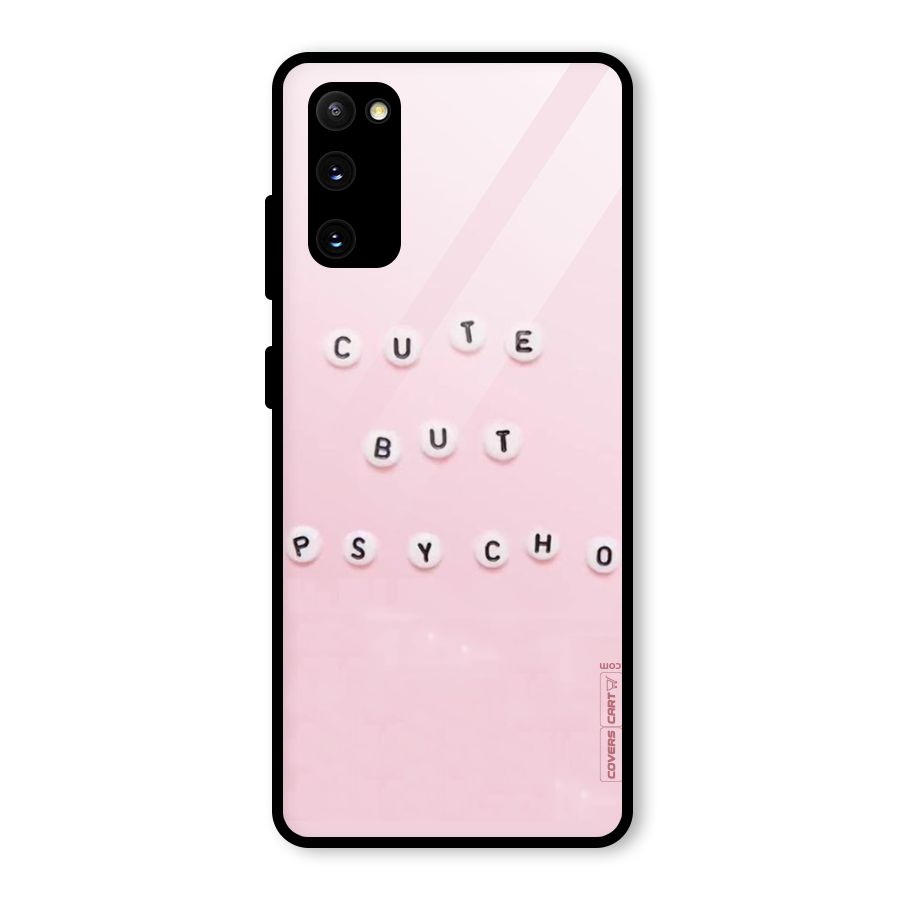 Cute But Psycho Glass Back Case for Galaxy S20 FE 5G