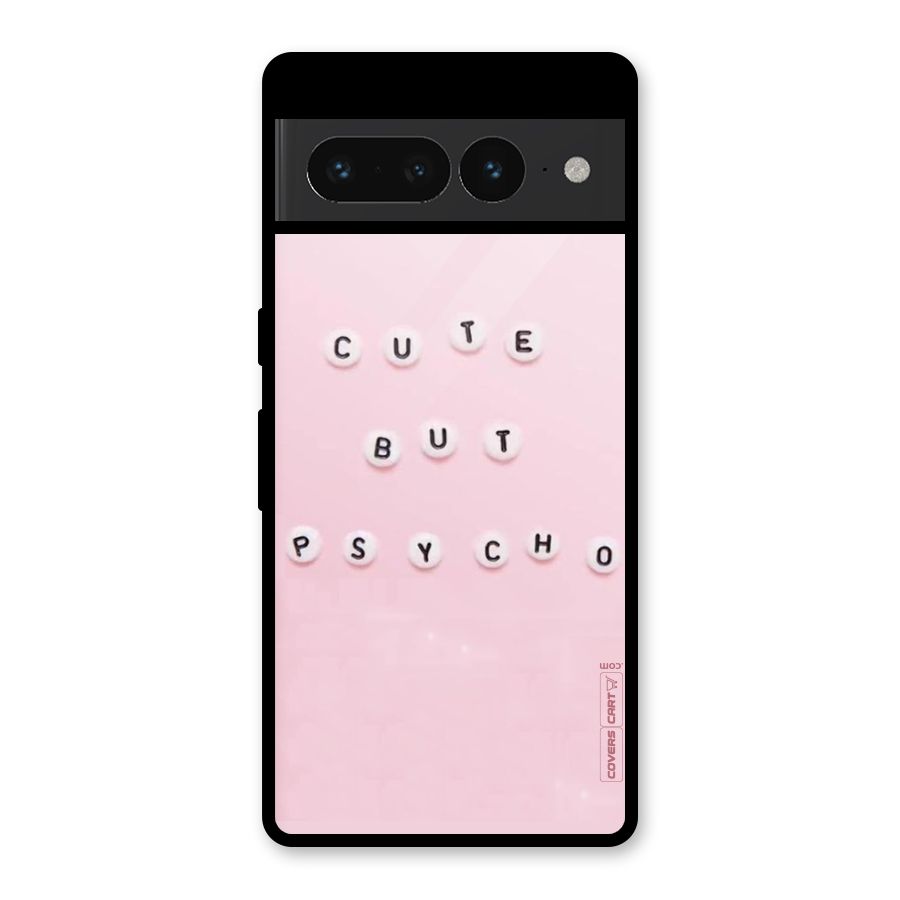 Cute But Psycho Glass Back Case for Google Pixel 7 Pro