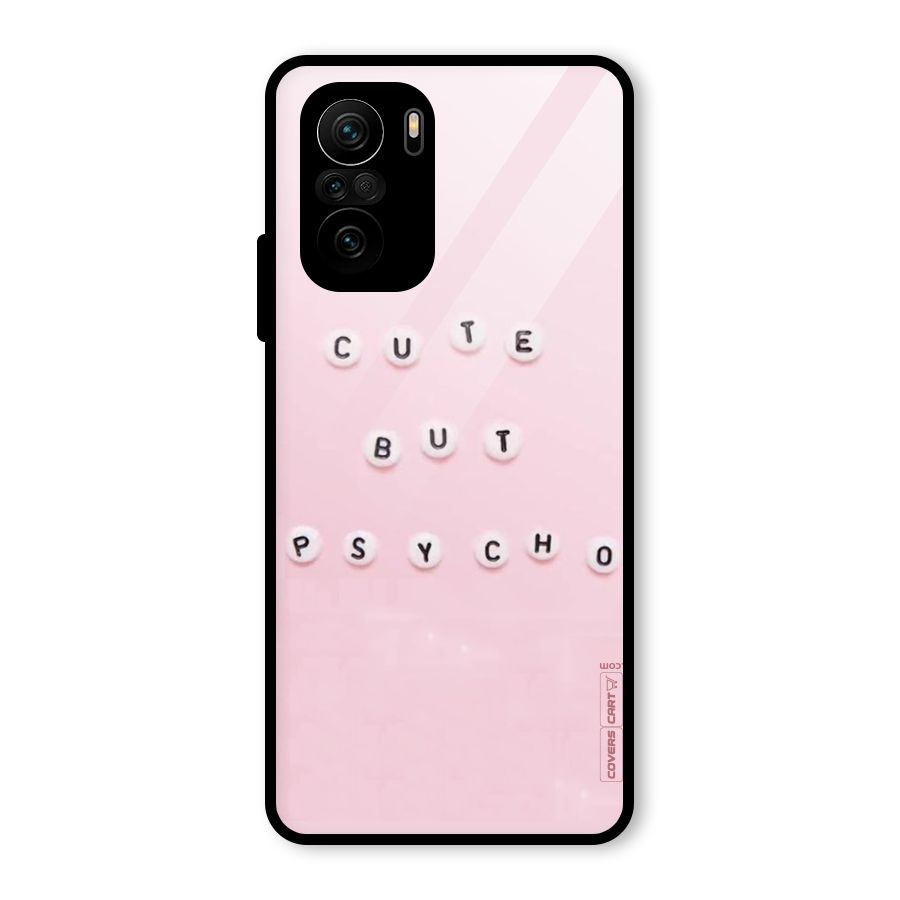 Cute But Psycho Glass Back Case for Mi 11x
