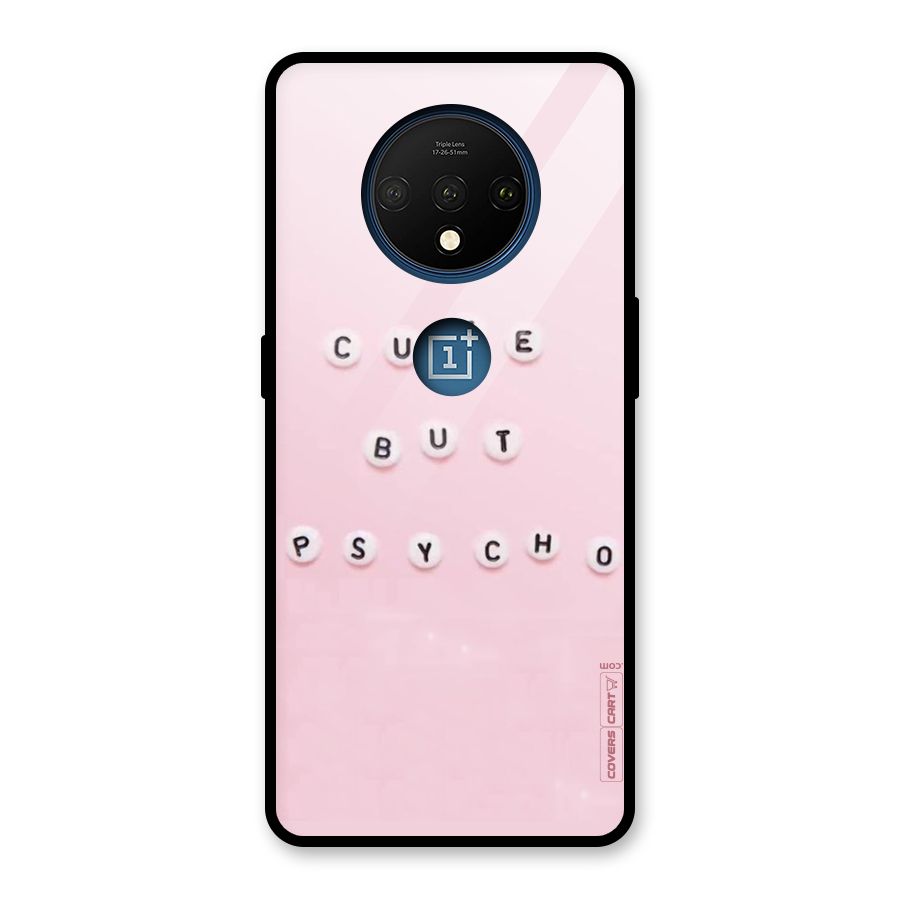 Cute But Psycho Glass Back Case for OnePlus 7T
