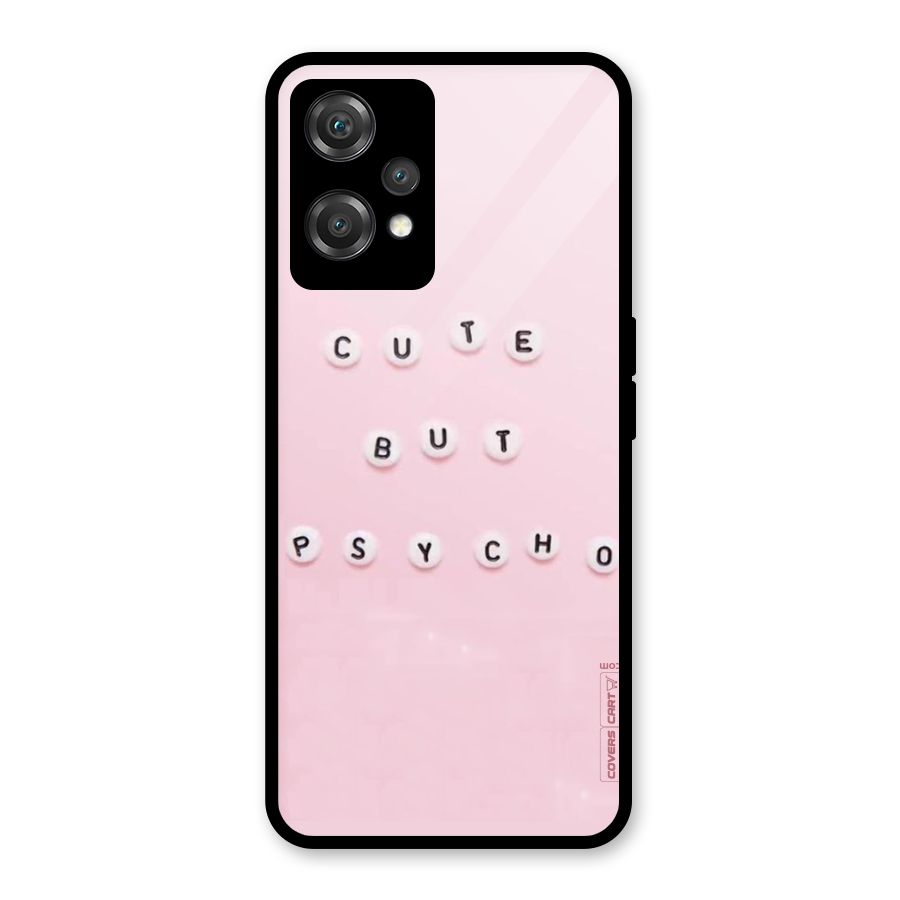 Cute But Psycho Glass Back Case for OnePlus Nord CE 2 Lite 5G