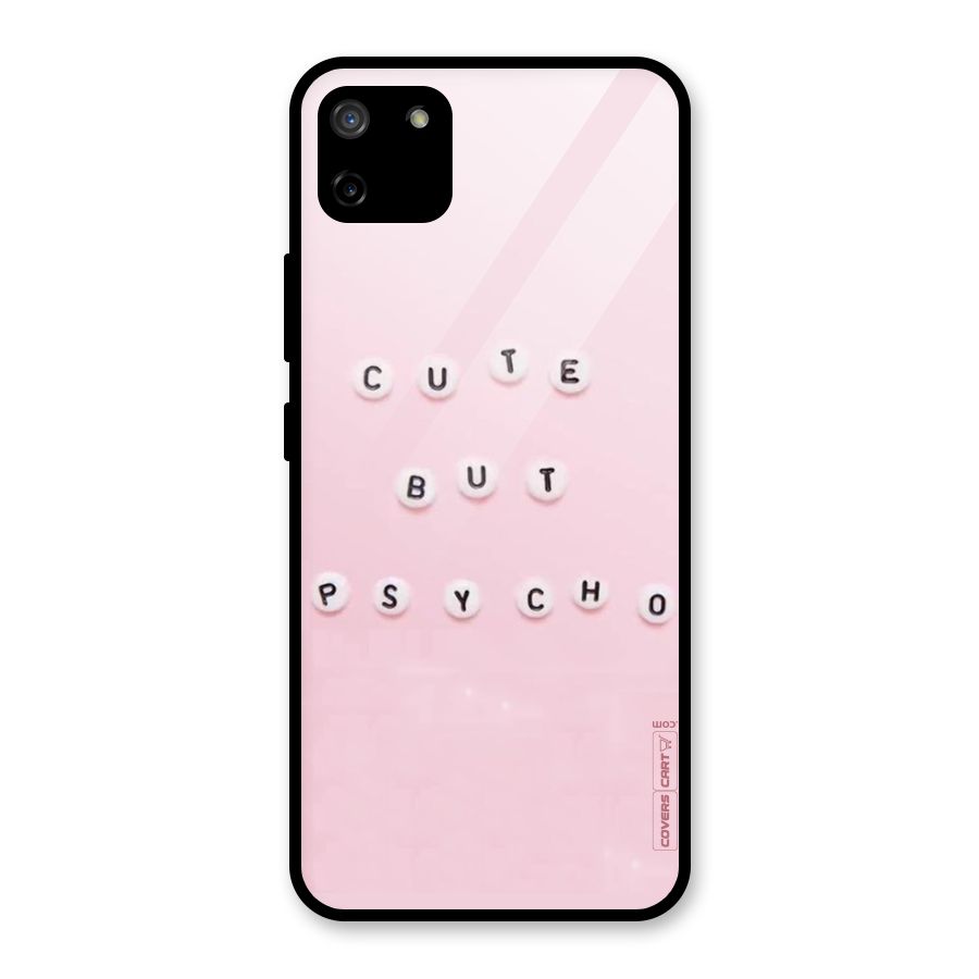 Cute But Psycho Glass Back Case for Realme C11