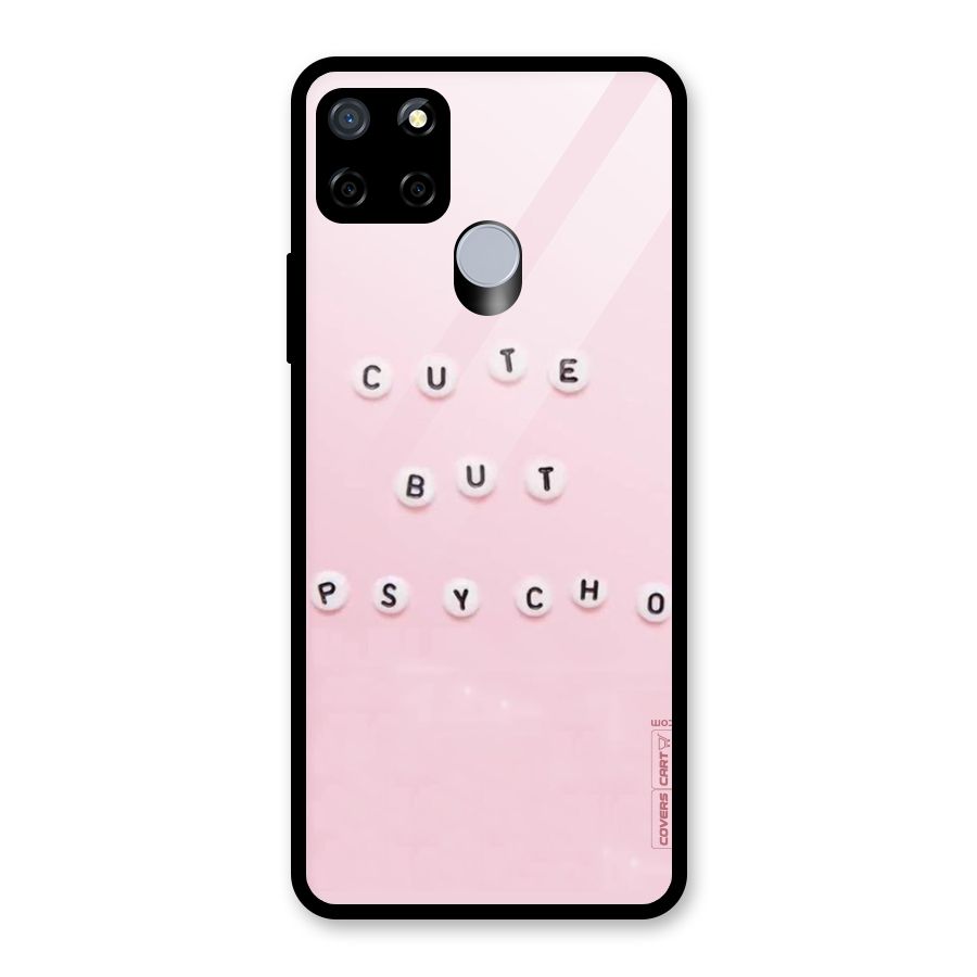 Cute But Psycho Glass Back Case for Realme C12