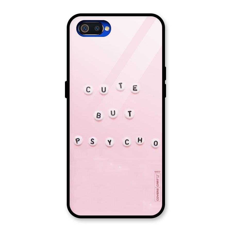 Cute But Psycho Glass Back Case for Realme C2