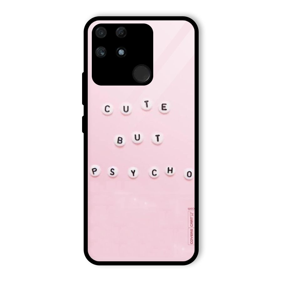 Cute But Psycho Glass Back Case for Realme Narzo 50A