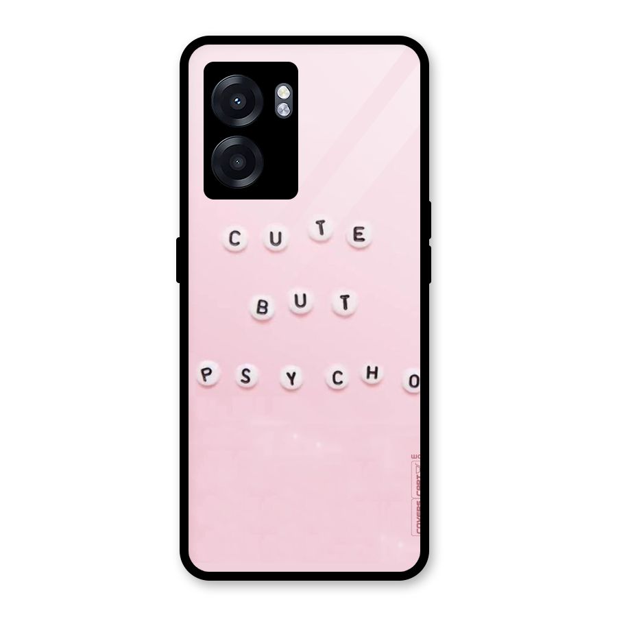 Cute But Psycho Glass Back Case for Realme Narzo 50 5G