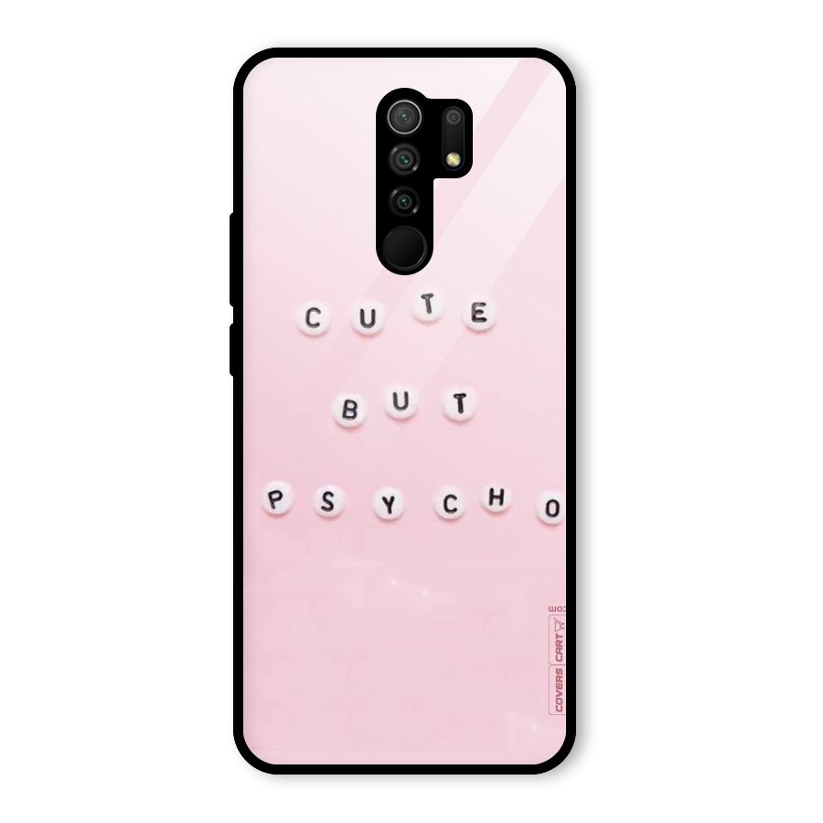 Cute But Psycho Glass Back Case for Redmi 9 Prime