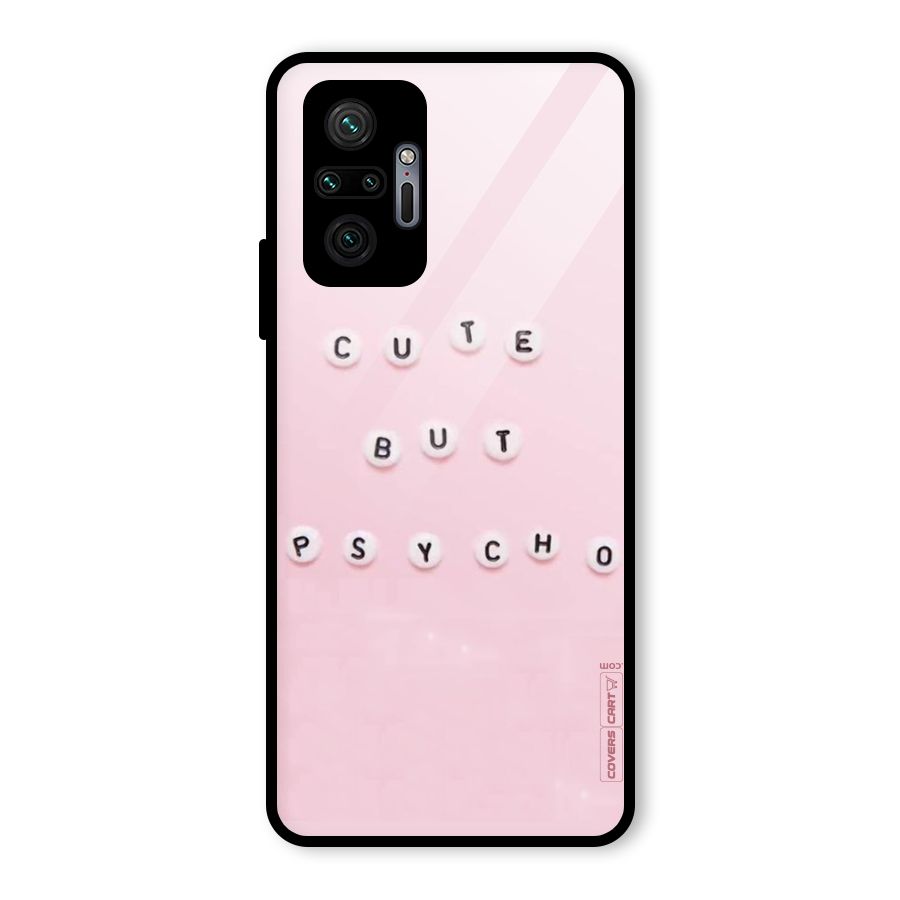 Cute But Psycho Glass Back Case for Redmi Note 10 Pro