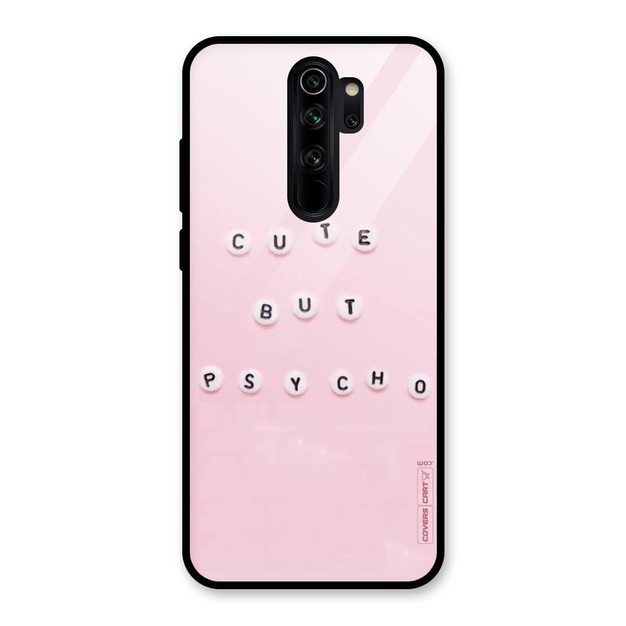 Cute But Psycho Glass Back Case for Redmi Note 8 Pro