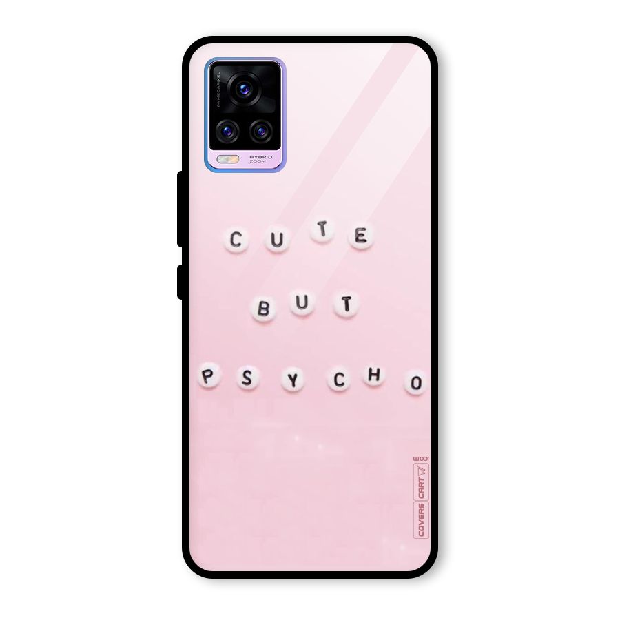 Cute But Psycho Glass Back Case for Vivo V20 Pro