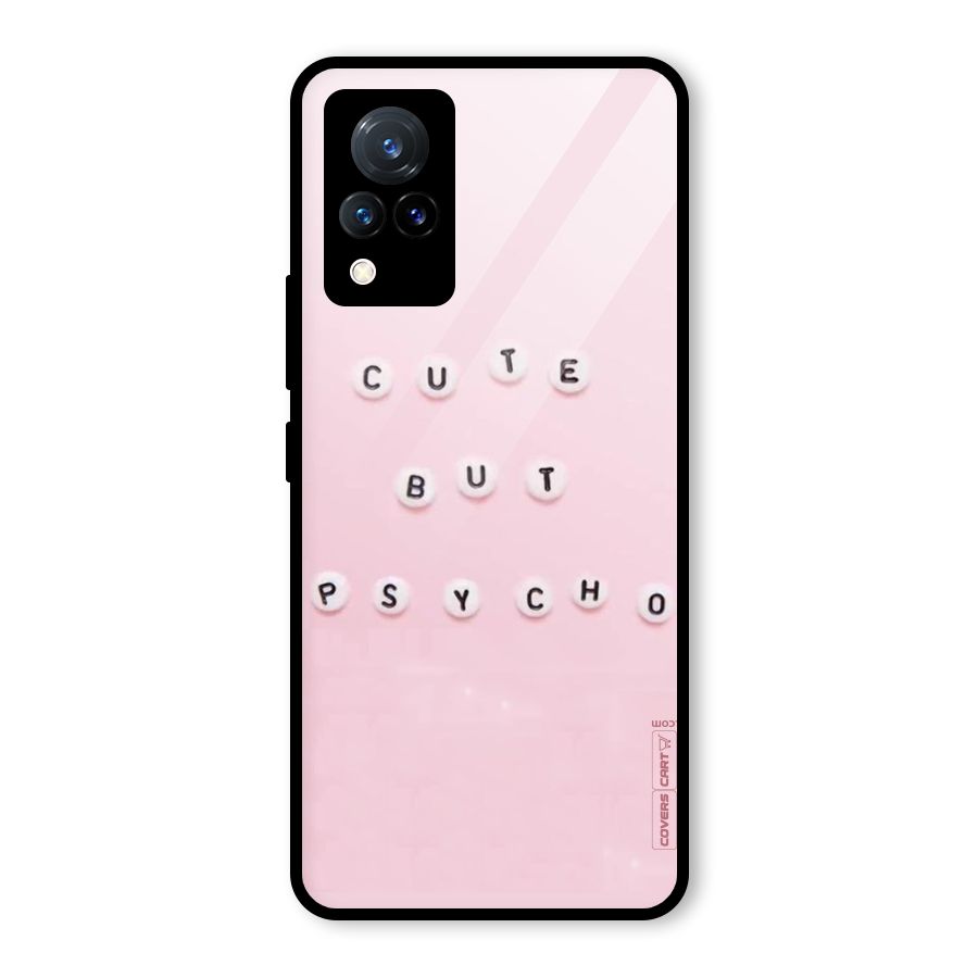 Cute But Psycho Glass Back Case for Vivo V21 5G