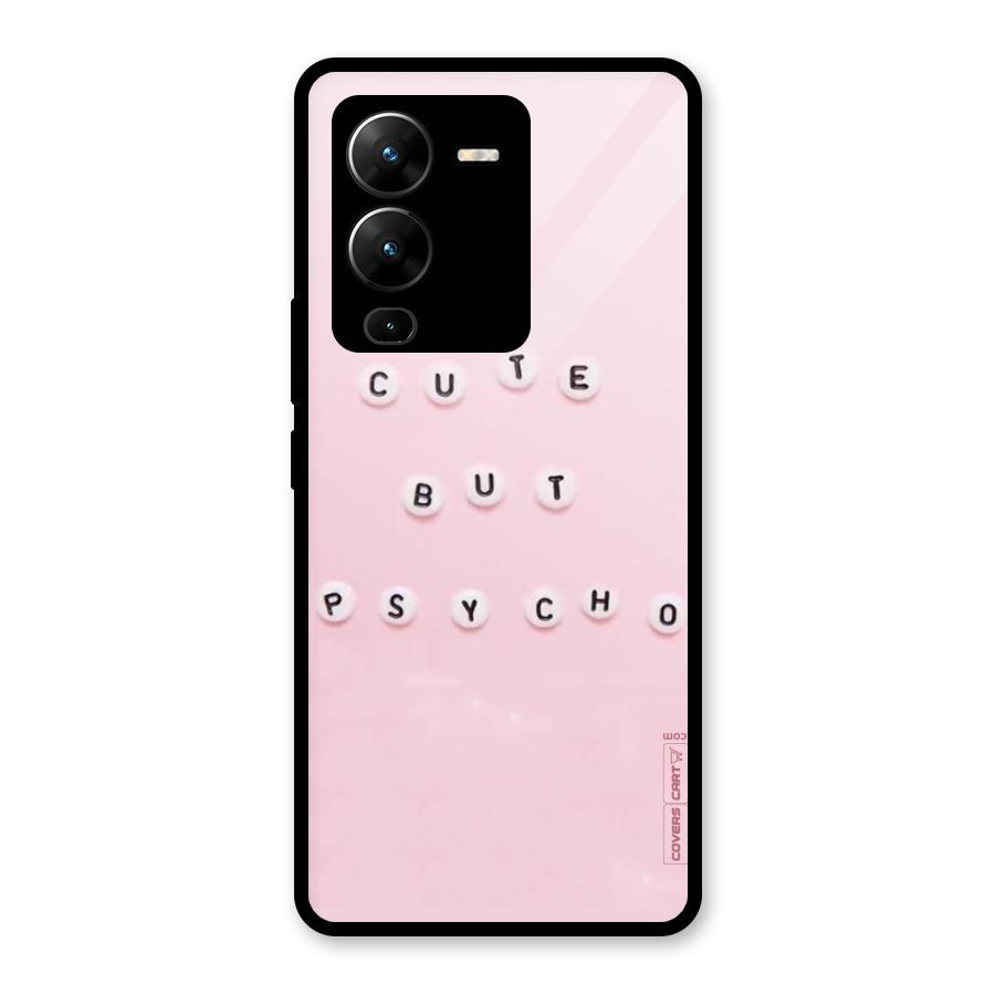 Cute But Psycho Glass Back Case for Vivo V25 Pro