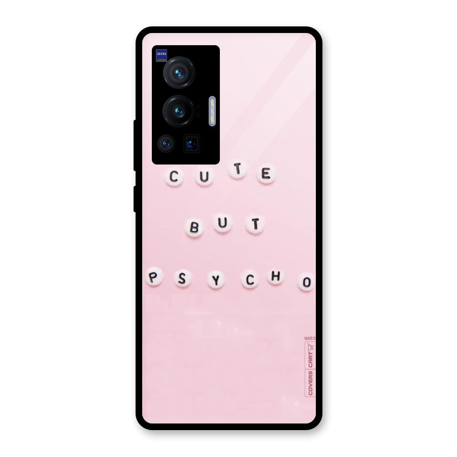 Cute But Psycho Glass Back Case for Vivo X70 Pro