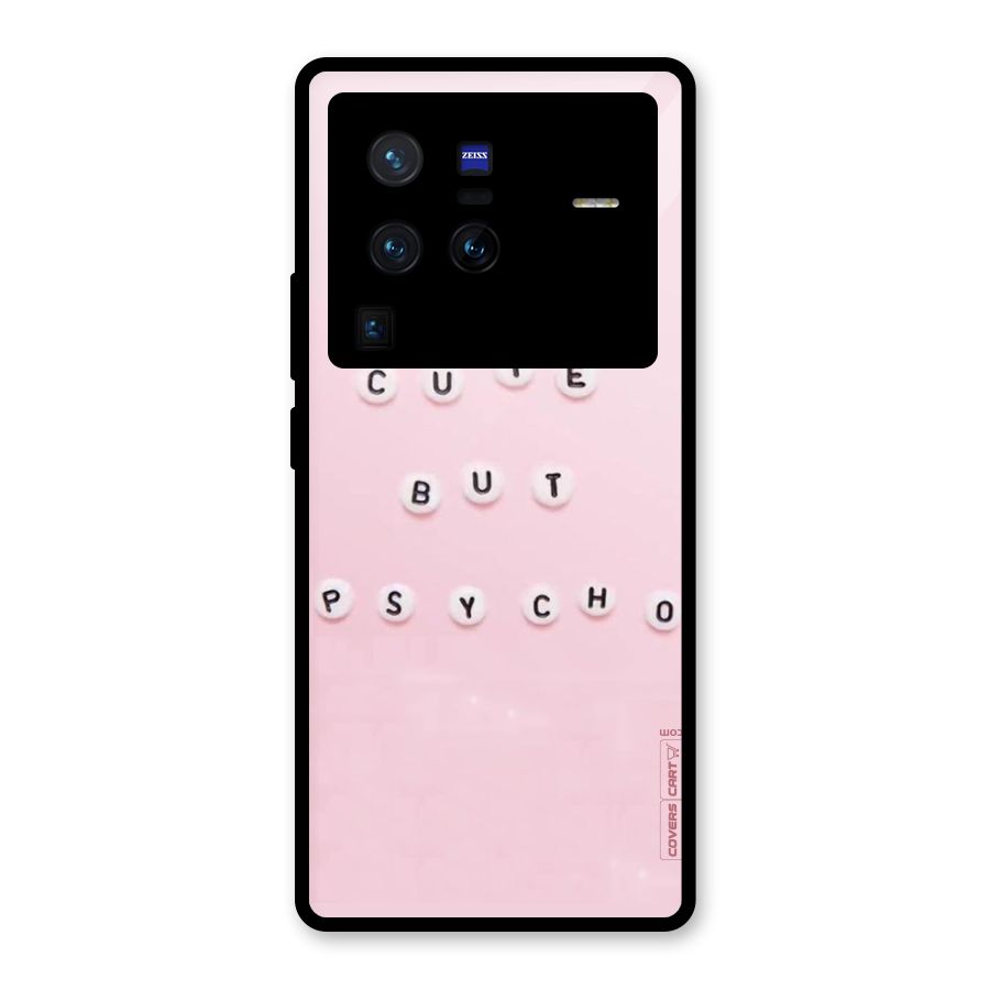 Cute But Psycho Glass Back Case for Vivo X80 Pro