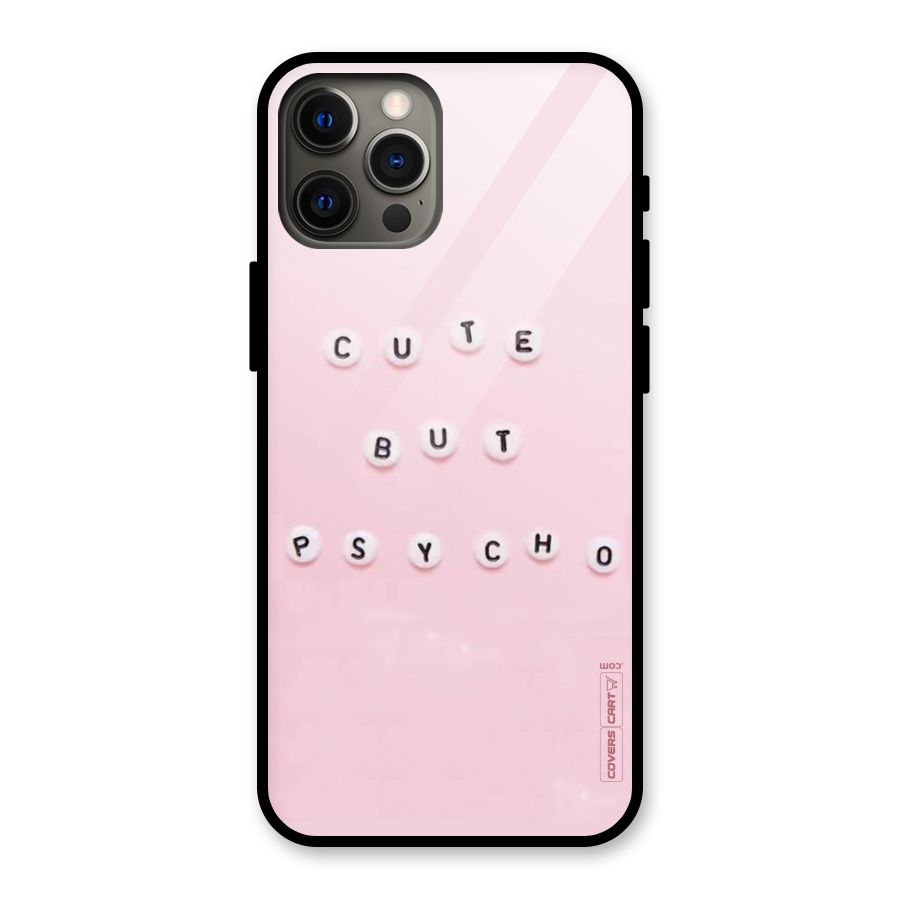 Cute But Psycho Glass Back Case for iPhone 12 Pro Max