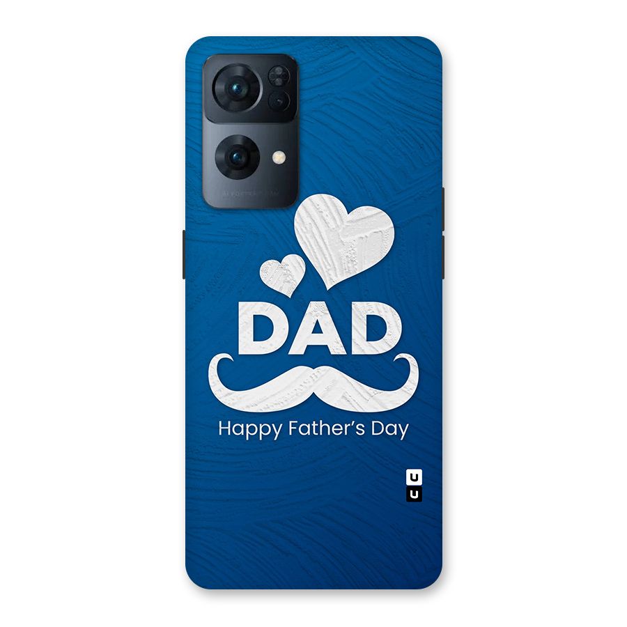 Dad Happy Fathers Day Back Case for Oppo Reno7 Pro 5G
