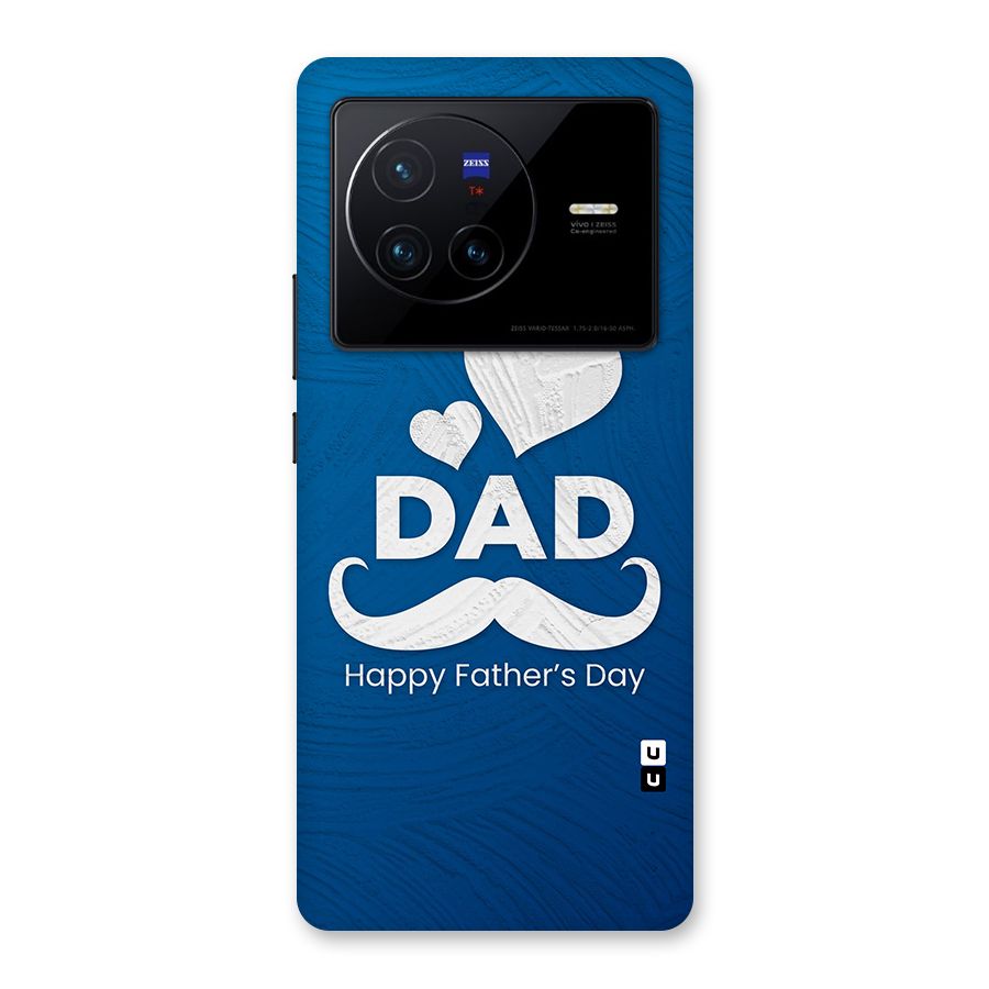 Dad Happy Fathers Day Back Case for Vivo X80