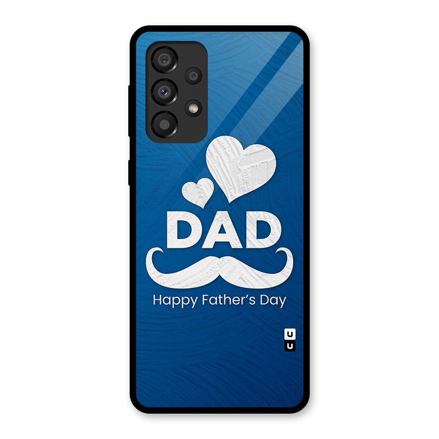 Dad Happy Fathers Day Glass Back Case for Galaxy A33 5G